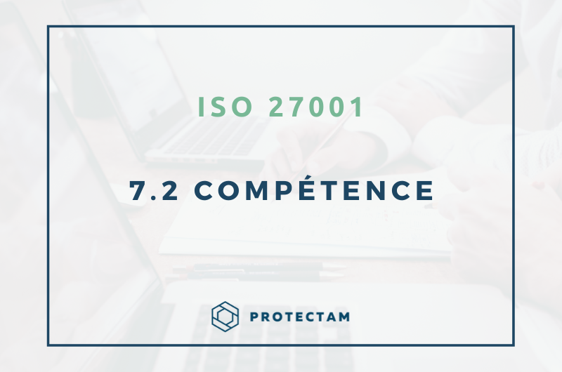 Clause 7.2 : Compétence – Norme ISO 27001
