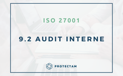 Clause 9.2 : Audit interne ISO 27001
