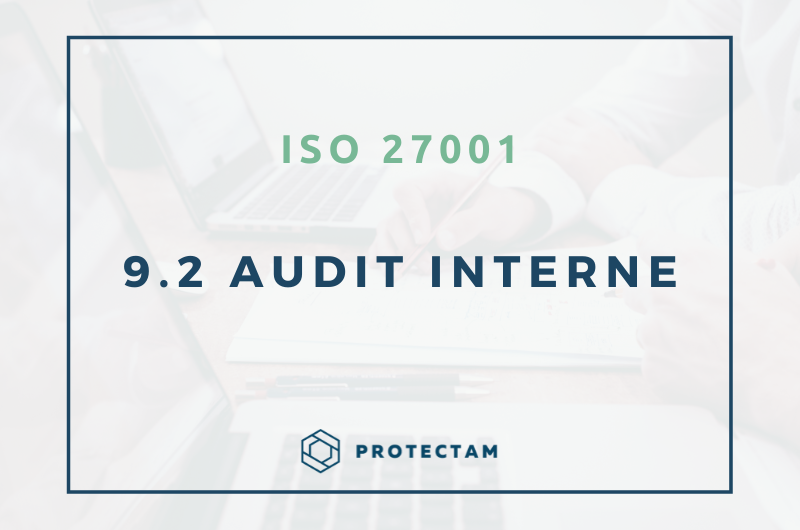 Clause 9.2 : Audit interne ISO 27001