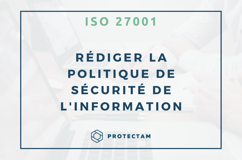 Politique de sécurité de l'information - ISO 27001