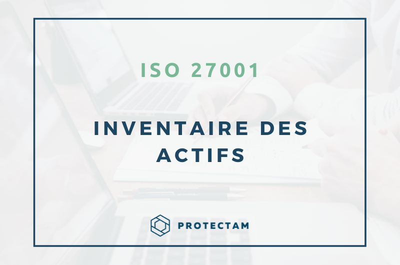 Inventaire des actifs ISO 27001